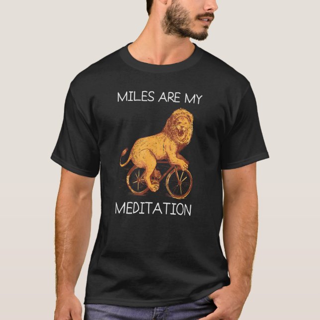 Miles Meditation Mountain Bike Mtb Lion Cycling Bi T-Shirt (Front)