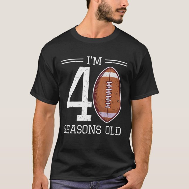 Milestone 40Th Birthday American Football 40 Years T-Shirt (Front)