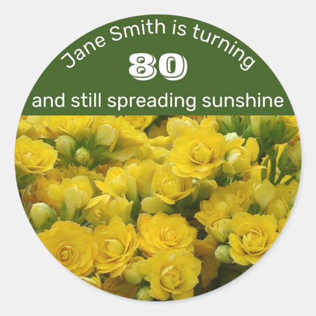 Milestone Birthday Bright Yellow Flowers 80th Classic Round Sticker (Front)