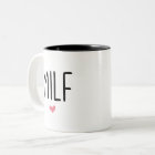 MILF Congratulations Coffee Mug, MILF 