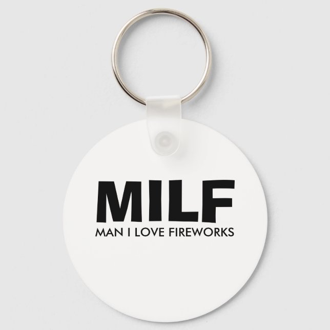 MILF - MAN I LOVE FIREWORKS KEY RING (Front)