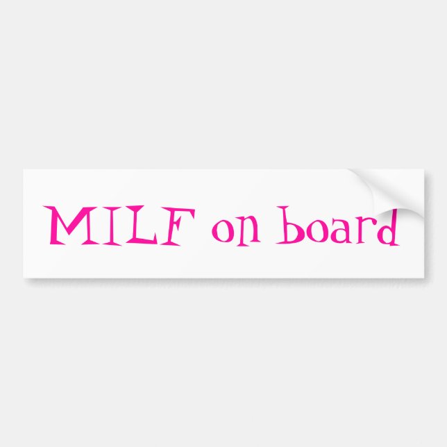 MiLf on board bumper sticker (Front)