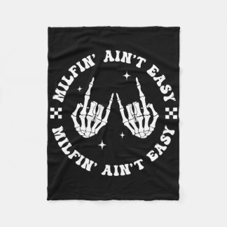 Milfin Aint Easy Funny Milf Groovy Mum Aunt Skelet Fleece Blanket