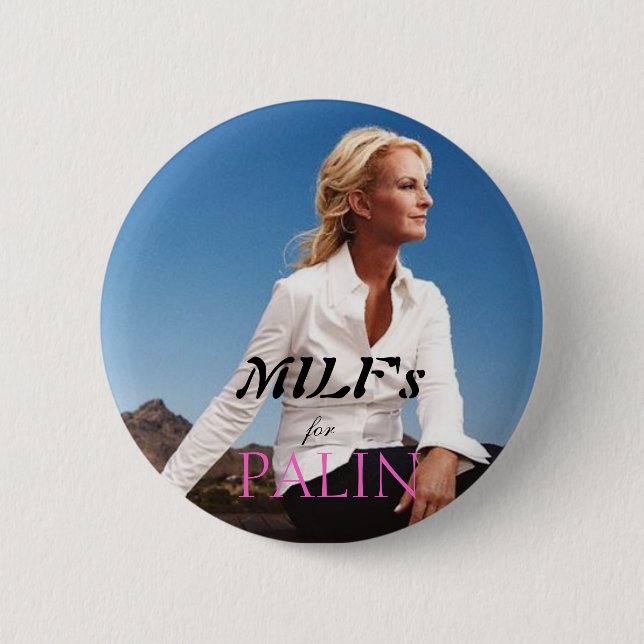 MILF's for Palin 6 Cm Round Badge (Front)
