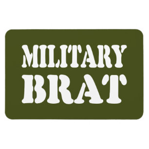 MILITARY BRAT MAGNET