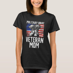 Military Brat Veteran Mum Veteran T-Shirt