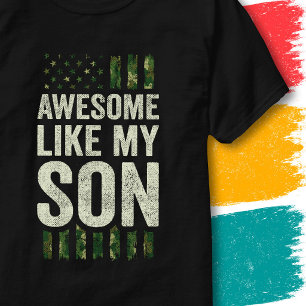 Military Camo American Flag Awesome Like My Son T-Shirt
