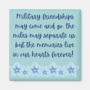 Military Friendship Come and Go Magnet