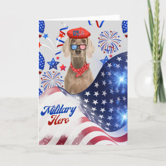 Military Hero Weimaraner Greeting Card