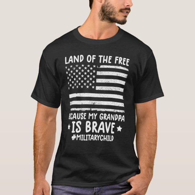 Military Kids Child Land Of Free Because My Grandp T-Shirt (Front)