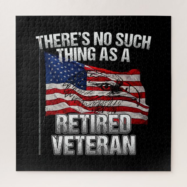 Military - No Such Thing as Retired Veteran Jigsaw Puzzle (Vertical)