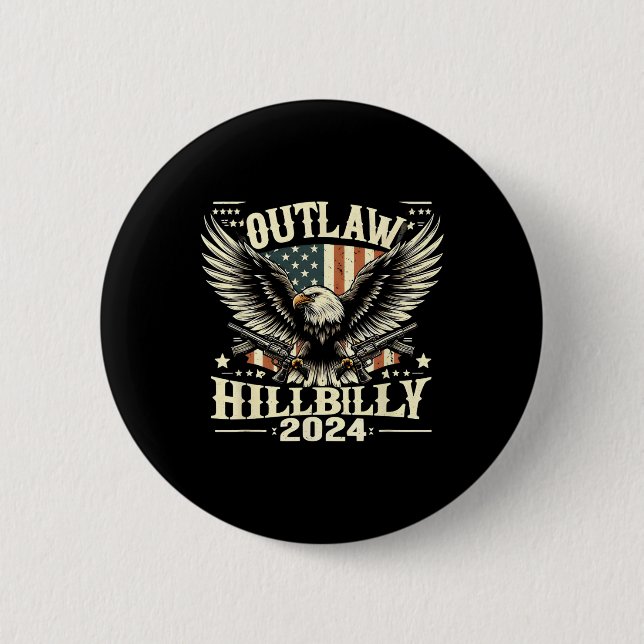 Military Outlaw Hillbilly 2024 Us Election Day  6 Cm Round Badge (Front)