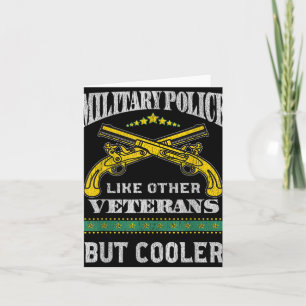 Military Police Like Other Veterans But Cooler Mp Card