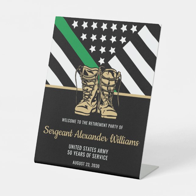 Military Retirement Green Line Flag Patriotic Army Pedestal Sign (Front)