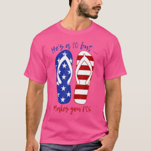 Military Spouse He's A 10 But Makes You Pcs Meme T-Shirt