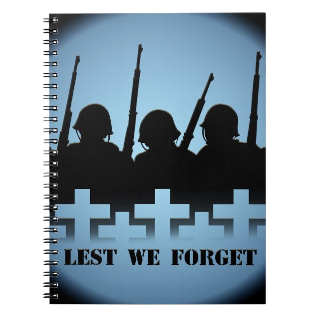 Military Tribute Notebook Lest We Forget Books (Front)