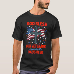 Military Veteran Daughter For Proud Dad Mum Mother T-Shirt