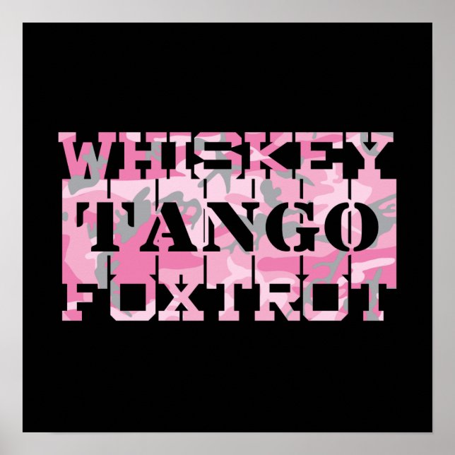 Military Whiskey Tango Foxtrot Pink Camo Poster (Front)