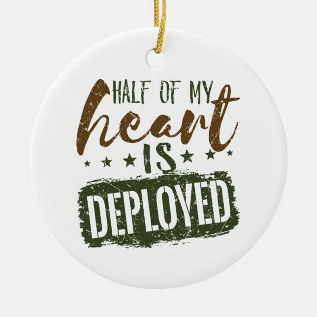 Military Wife Half of My Heart is Deployed Ceramic Tree Decoration (Front)