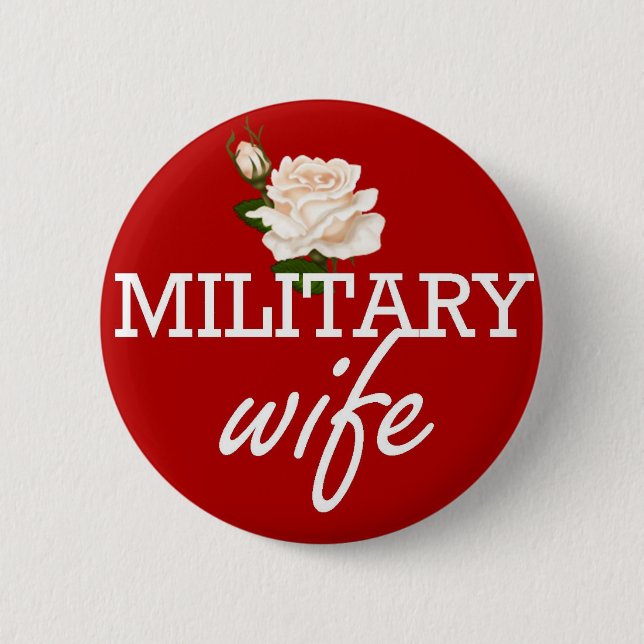 Military wife-white rose 6 cm round badge (Front)