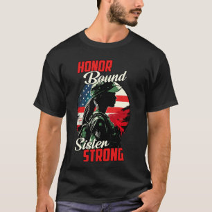 Military Women Sister Honour American Flag Soldier T-Shirt