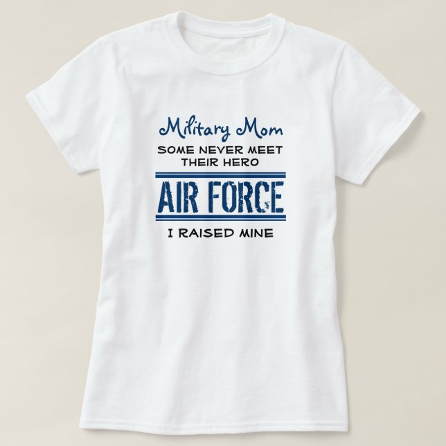 MilitaryMom-AFHero1 T-Shirt (Design Front)