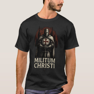 Militum Christi - Catholic Knight Templar Crusader T-Shirt