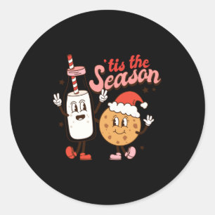 Milk And Cookies Tis The Season Holiday  Classic Round Sticker