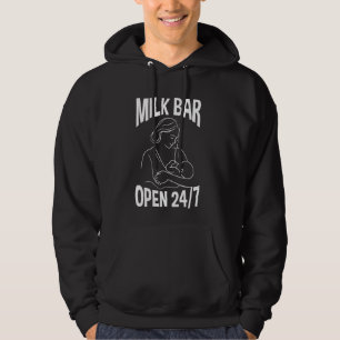 Milk Bar Open 247 - Funny Breastfeeding Awareness Hoodie