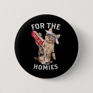 Milk Cat For The Homies 6 Cm Round Badge