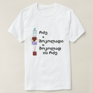 Milk + chocolate = Chocolate milk in Georgian T-Shirt