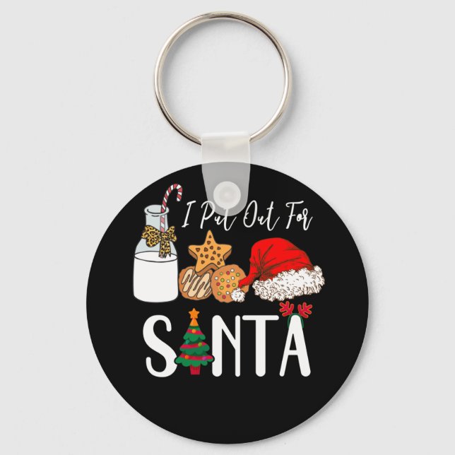 Milk Cookies Santa Hat I Put Out For Santa Christm Key Ring (Front)
