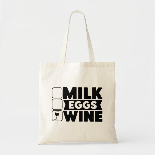 Milk, Eggs, Wine Tote Bag (Front)