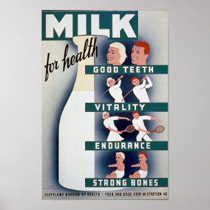Milk - for health, good teeth, vitality, endurance poster