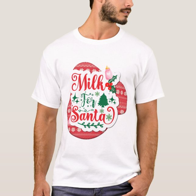 Milk For Santa T-Shirt (Front)