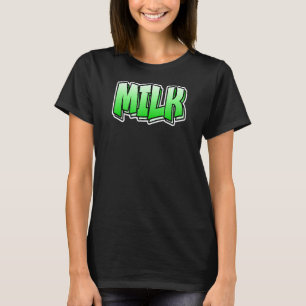 Milk Graffiti Style That Says Milk T-Shirt