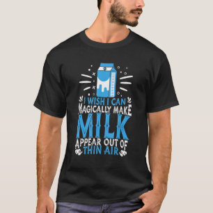 Milk Magical Cowa Farm Farming Milkshake Cow Far T-Shirt