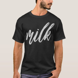 Milk Milk Lover Milk Farm Vintage Gift  T-Shirt