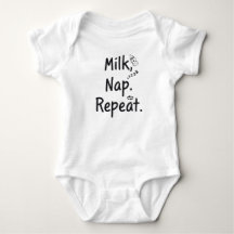Milk. Nap. Repeat. – Funny Baby Bodysuit