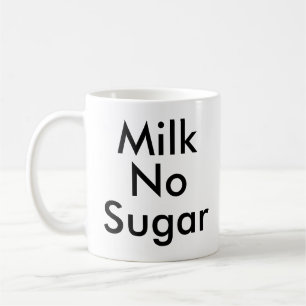 Milk No Sugar Office Tea Coffee lover mug