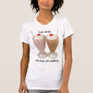 milkshake, The boys are waiting,, Lala-lalala T-Shirt