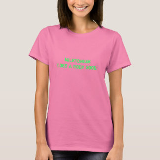 Milktonium Does a Body Good! T-Shirt