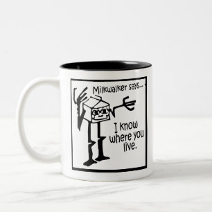 Milkwalker Says..... Meme Two-Tone Coffee Mug