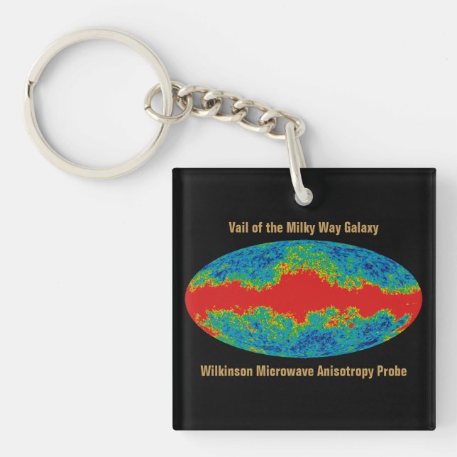 Milky Way Galaxy Veil Over WMAP Universe   Key Ring (Front)