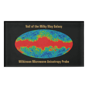 Milky Way Galaxy Veil Over WMAP Universe   Name Tag