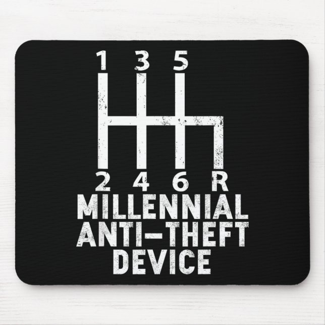Millennial Anti Theft Device _ Funny Stick Shift  Mouse Mat (Front)