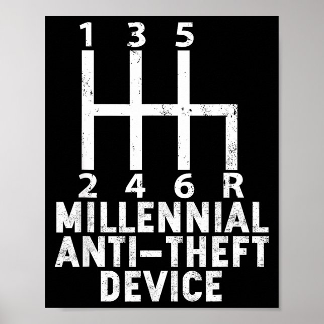 Millennial Anti Theft Device _ Funny Stick Shift  Poster (Front)