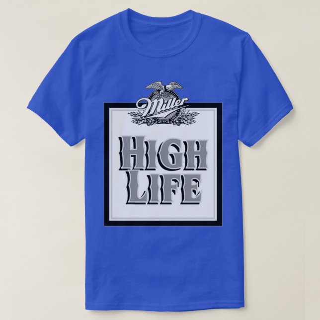 Miller Brewery High Life T-Shirt (Design Front)