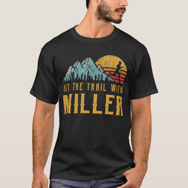 MILLER Family Running - Hit The Trail with MILLER T-Shirt (Front)