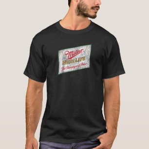 Miller High Life Champagne Of Beer Vintage Label R T-Shirt